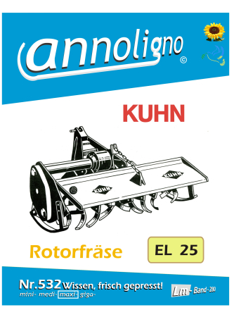 KUHN Fräse/Bodenfräse/Rotorfräse Typ EL 25 Bild- Ersatzteilliste & Explosionszeichnungen - annoligno 532